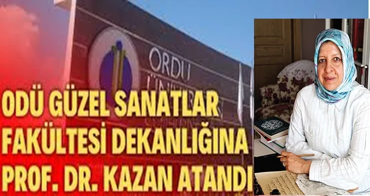 Prof. Dr. Hilal Kazan Ordu Üniversitesi Güzel Sanatlar Fakültesi Dekanı Oldu