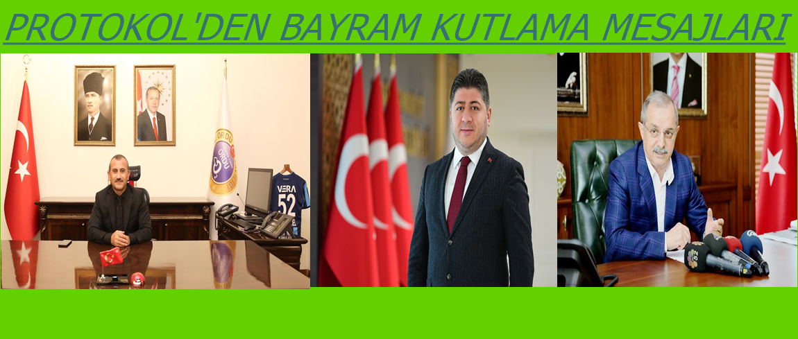 PROTOKOL'DEN BAYRAM KUTLAMA MESAJLARI